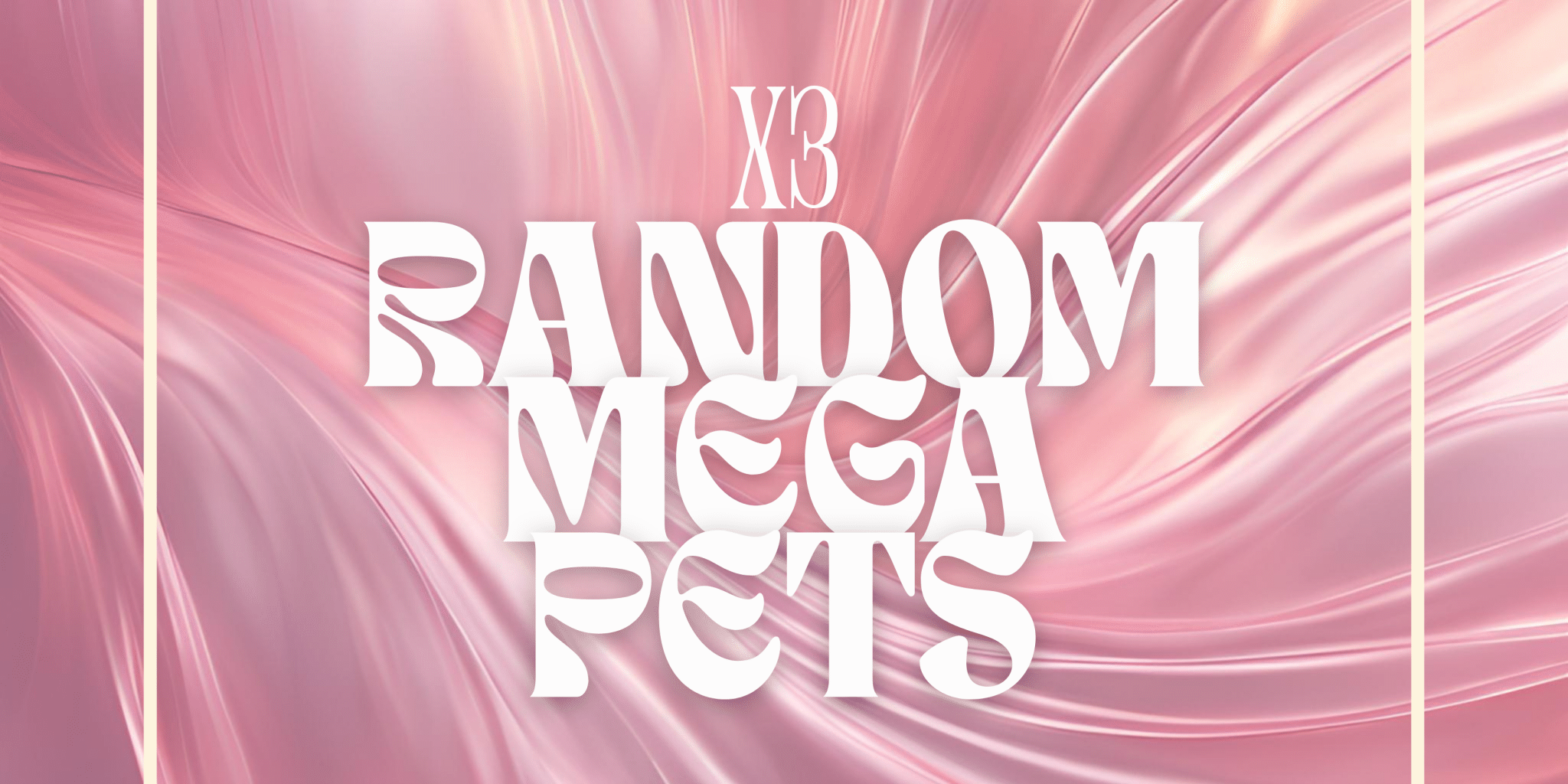 x3 Random Mega Pets - Earthtog.com