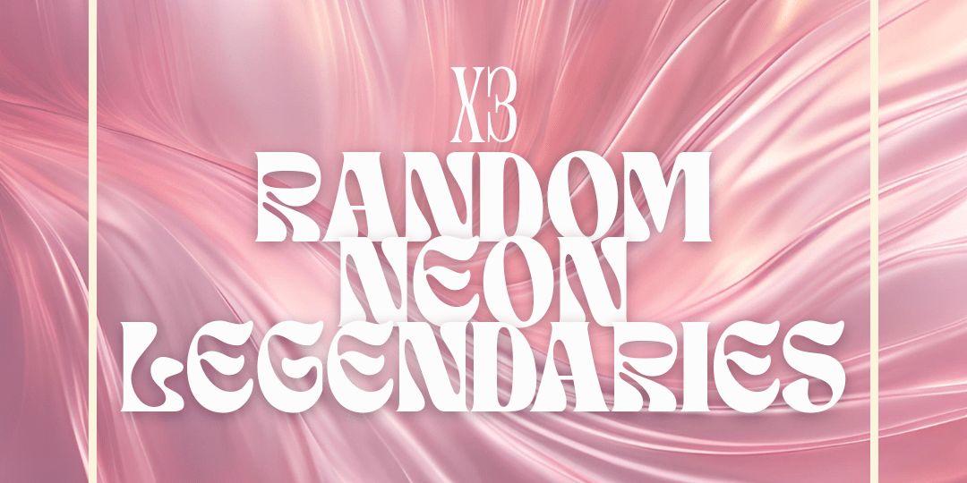 x3 Random Neon Legendaries - Earthtog.com